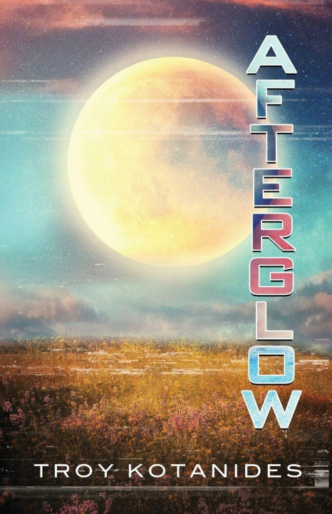 Book Afterglow Troy Kotanides