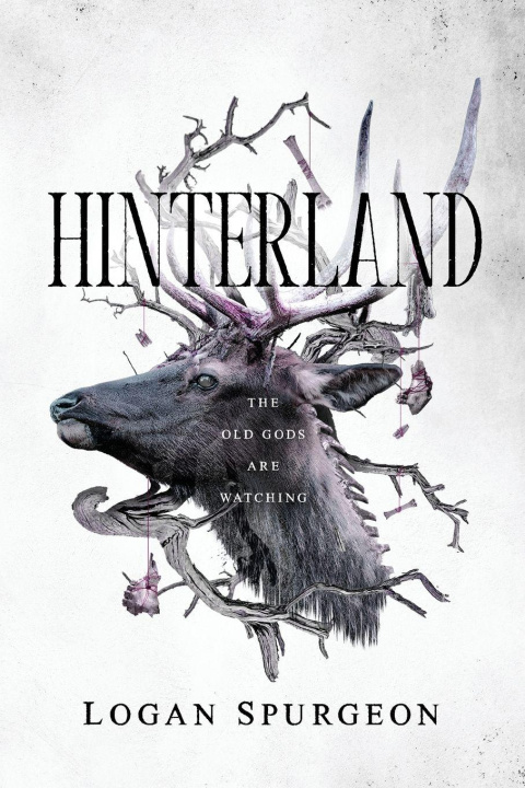 Kniha Hinterland Logan Spurgeon