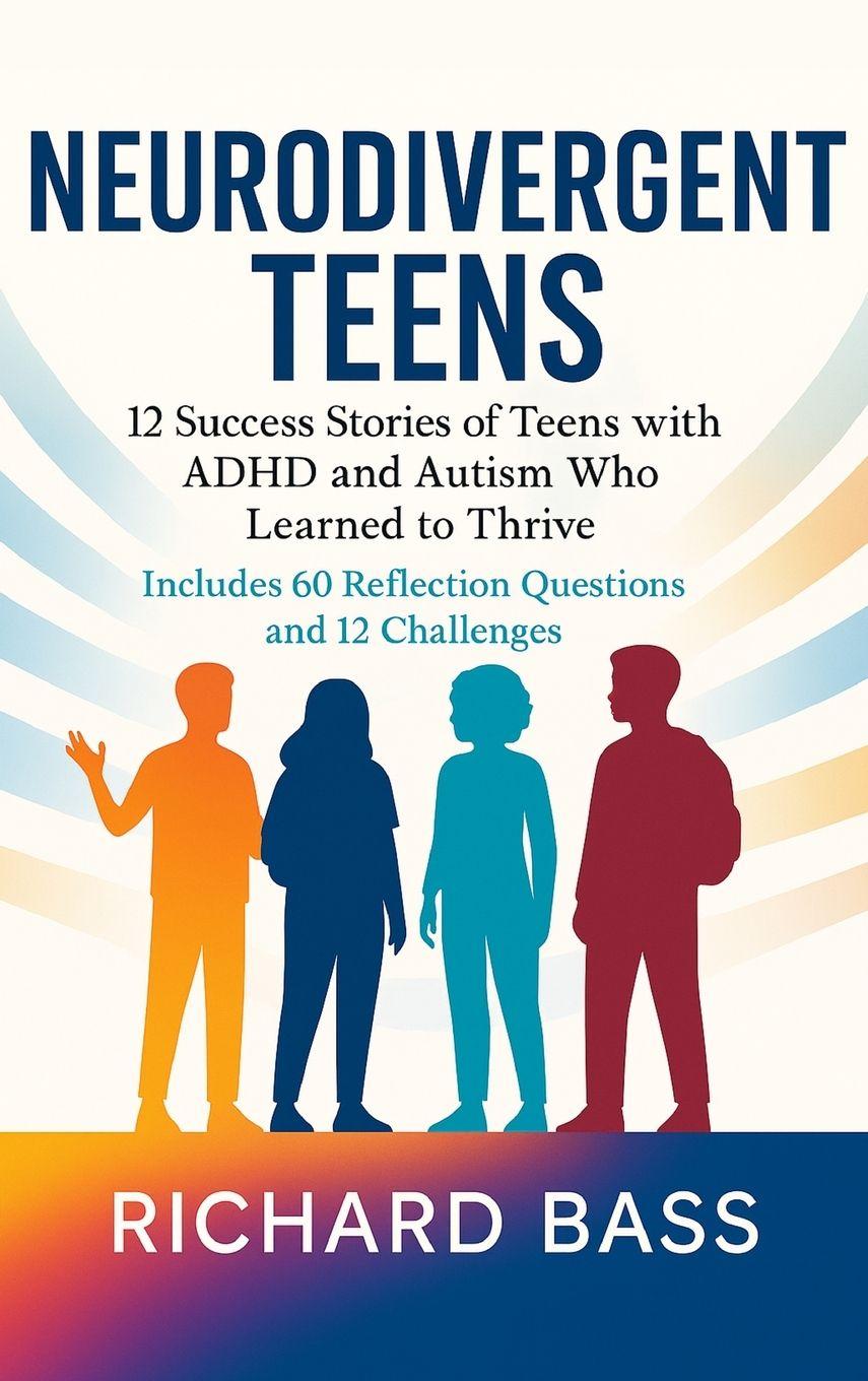 Kniha Neurodivergent Teens Richard Bass