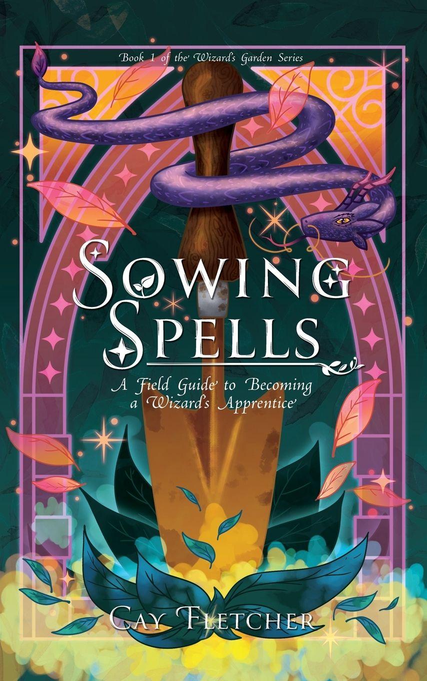 Kniha Sowing Spells Cay Fletcher