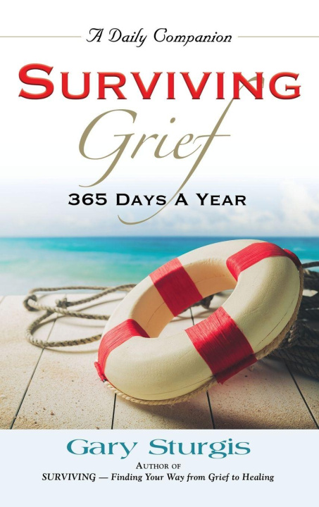 Kniha SURVIVING GRIEF Gary Sturgis