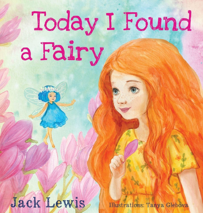 Boek Today I Found a Fairy Jack Lewis