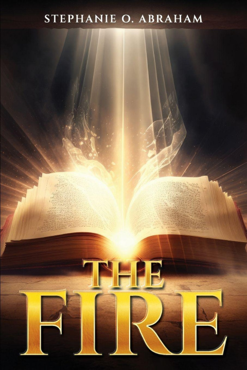Kniha The Fire Stephanie O. Abraham