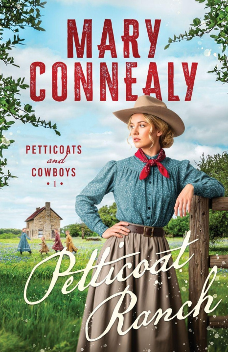 Книга Petticoat Ranch Mary Connealy