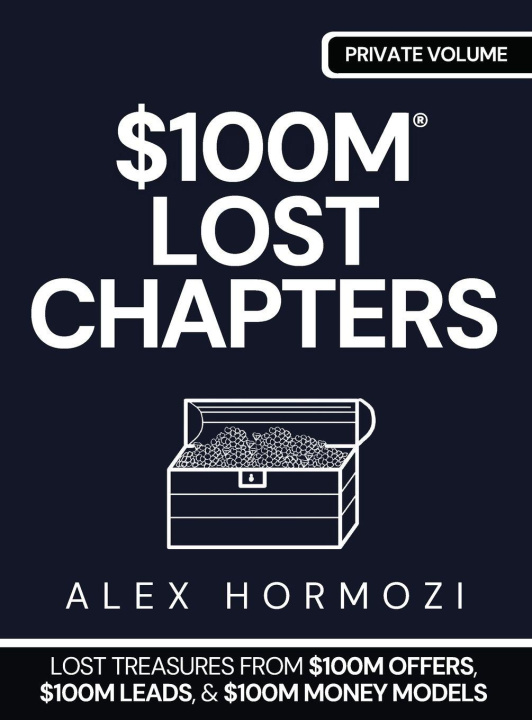 Βιβλίο $100M LOST CHAPTERS Alex Hormozi