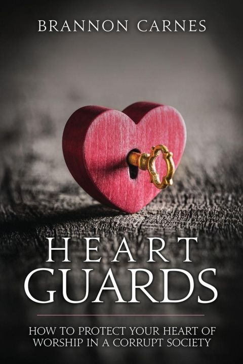 Knjiga Heart Guards Brannon Carnes