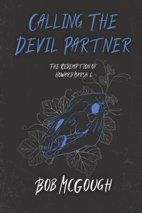 Kniha Calling The Devil Partner Bob McGough