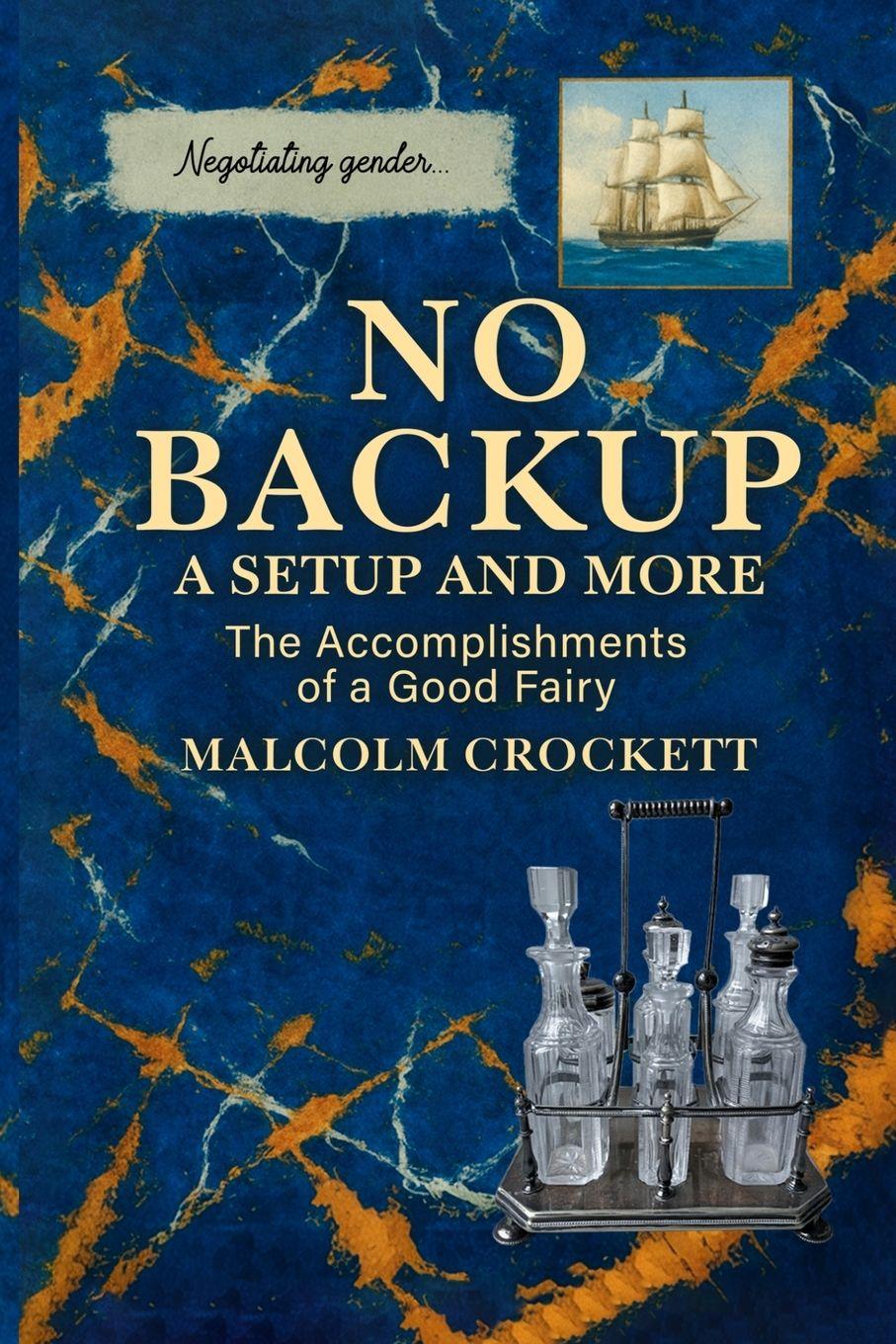 Kniha NO BACKUP A SETUP AND MORE Malcolm Crockett