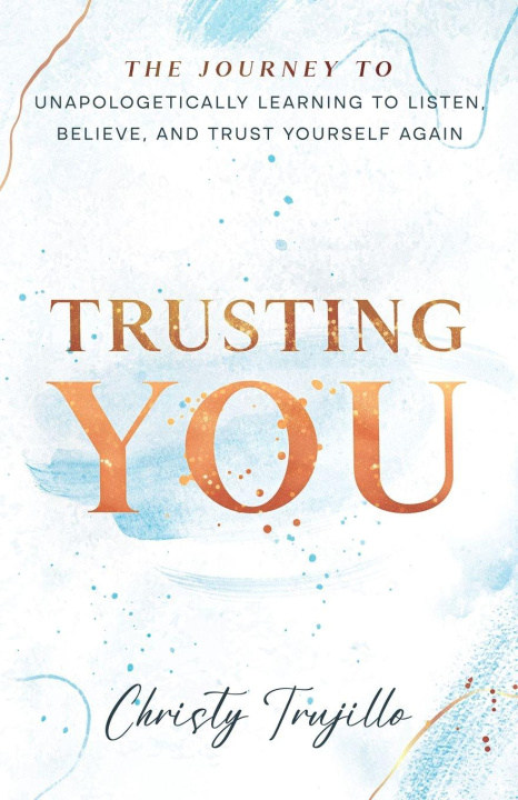 Kniha Trusting You Christy Trujillo