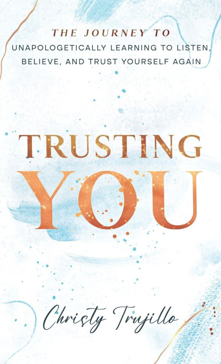 Kniha Trusting You Christy Trujillo