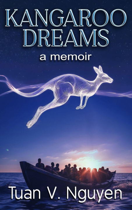 Kniha Kangaroo Dreams Tuan Van Nguyen