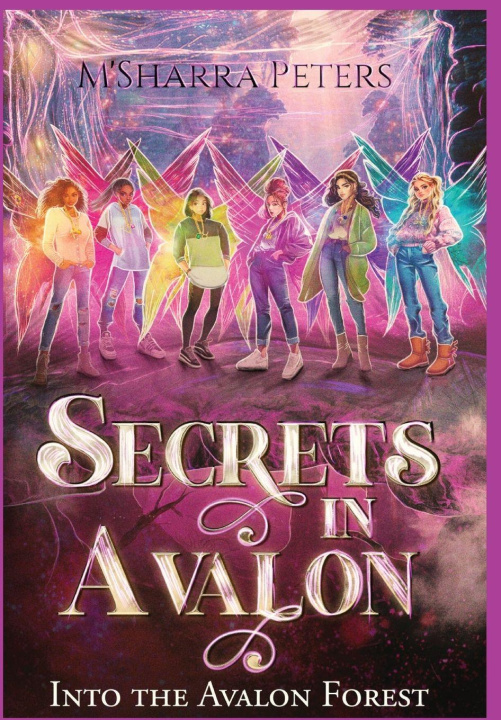 Knjiga Secrets in Avalon Into the Avalon Forest M'Sharra Peters
