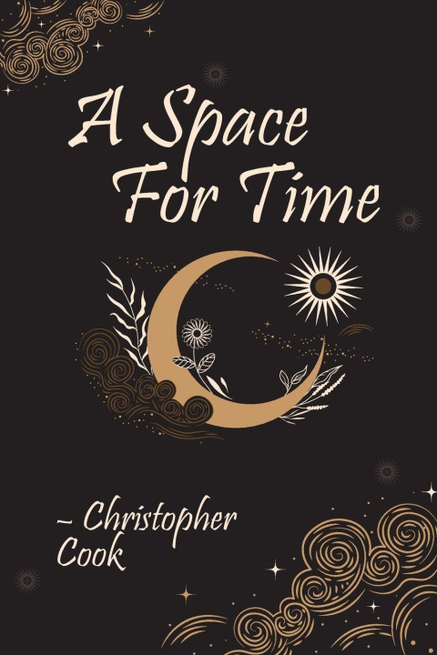 Kniha A space for time Christopher Cook