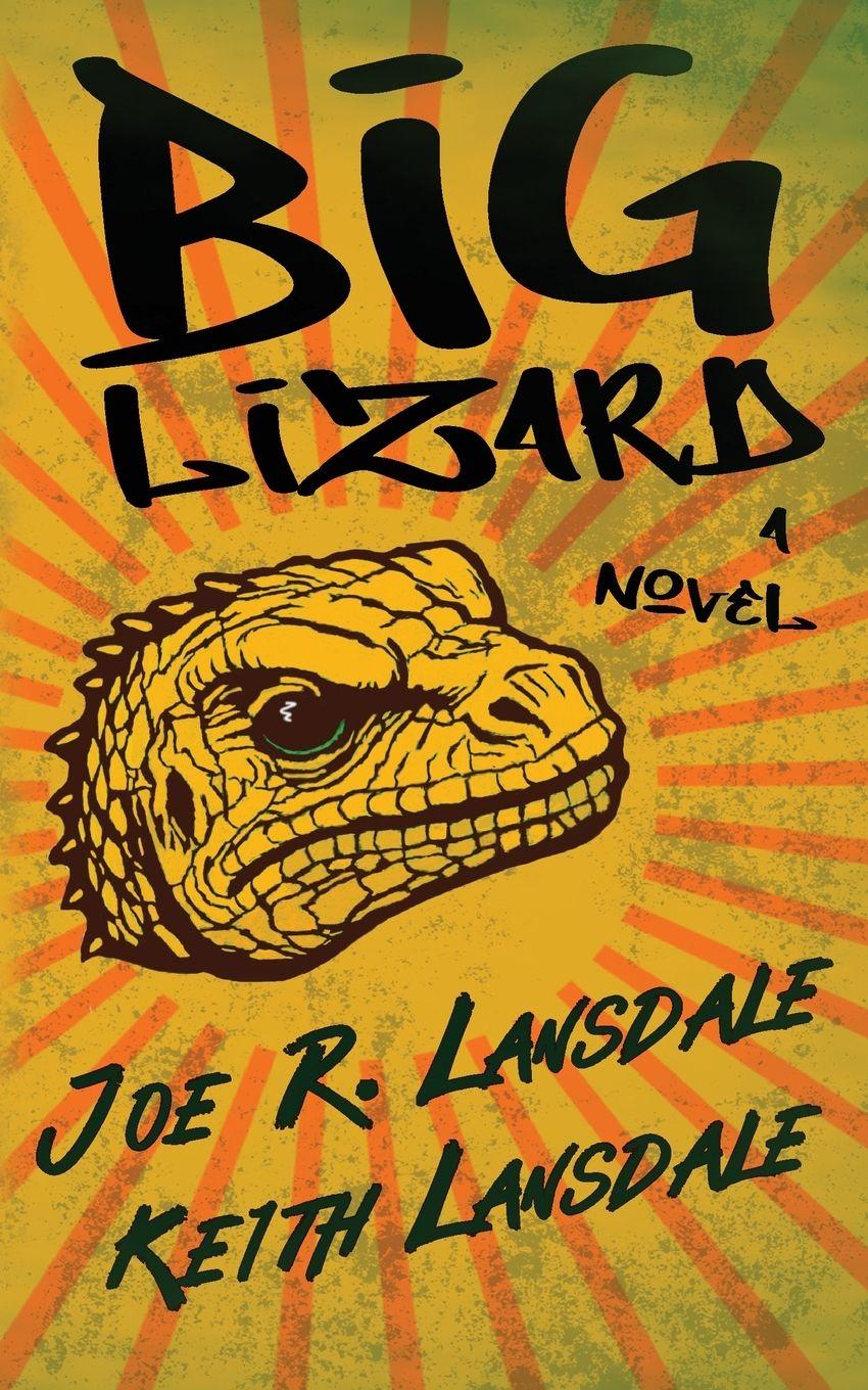 Kniha Big Lizard Keith Lansdale