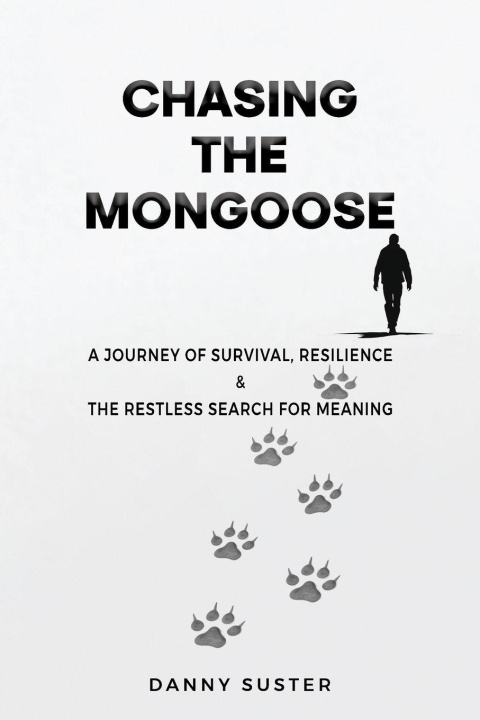 Kniha Chasing the Mongoose Danny Suster