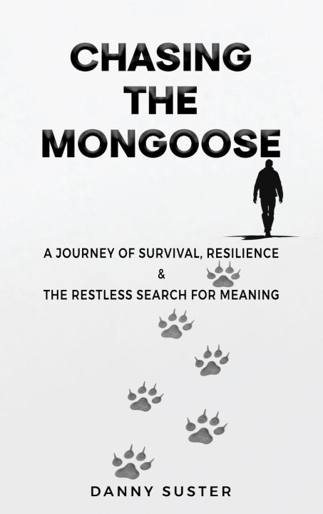 Kniha Chasing the Mongoose Danny Suster