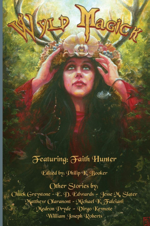 Kniha Wyld Magick Faith Hunter