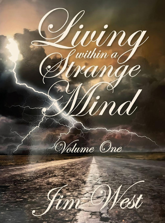 Book Living Within a Strange Mind Jim West