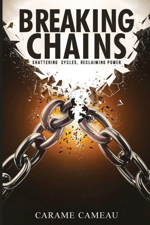 Kniha Breaking Chains Carame Cameau