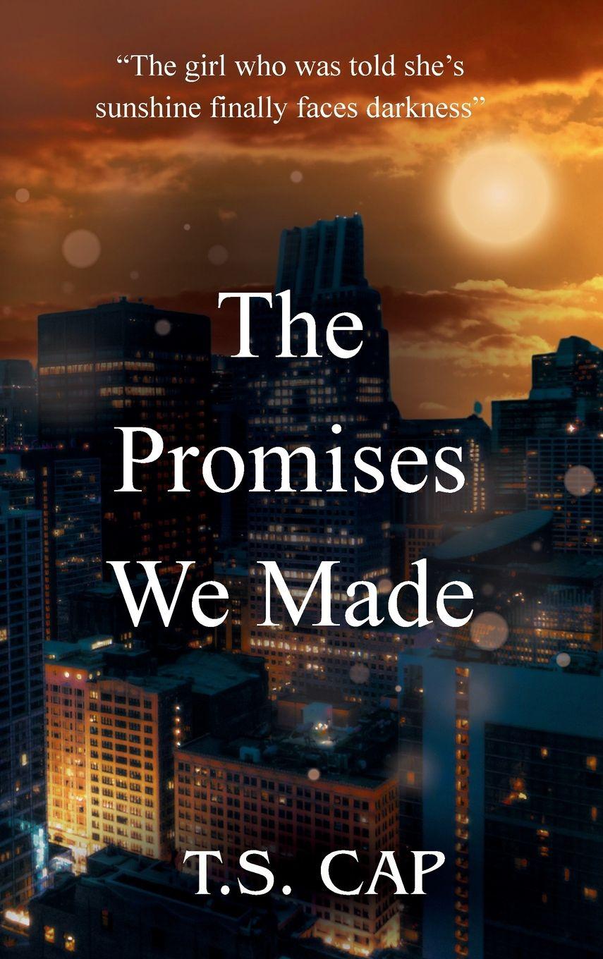 Könyv The Promises We Made T.S. Cap