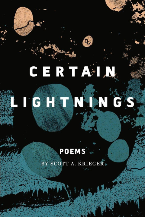 Libro Certain Lightnings Scott Krieger
