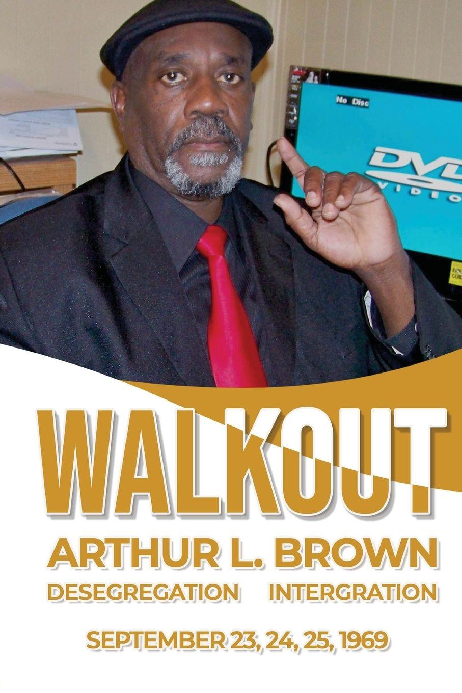 Livro WALKOUT Arthur L Brown