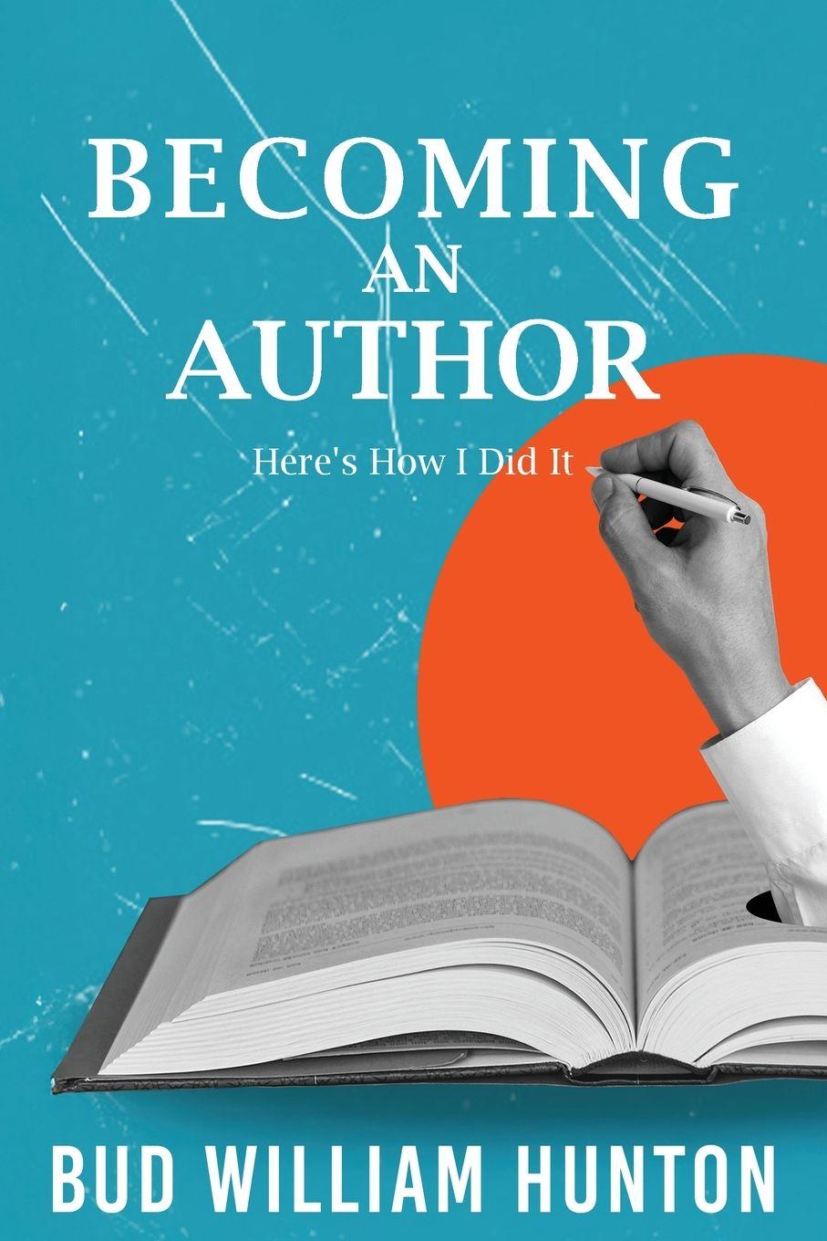 Kniha Becoming an Author Bud W. Hunton