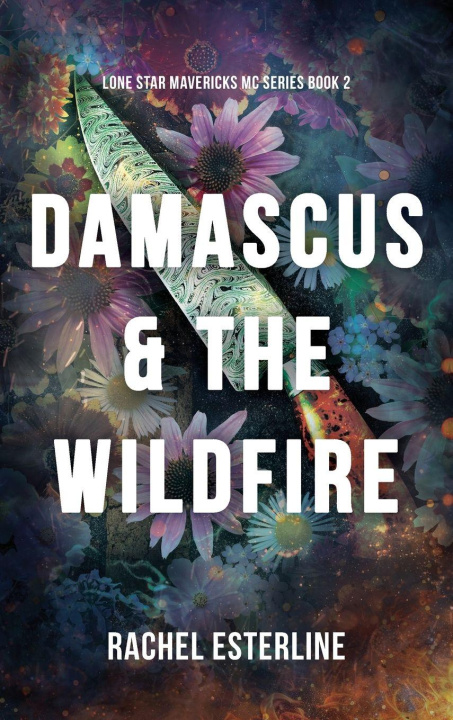 Knjiga Damascus & The Wildfire Rachel Esterline