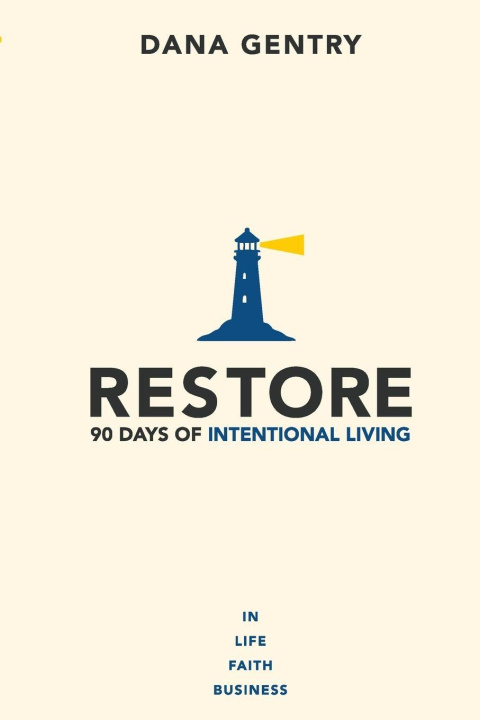 Kniha Restore Dana Gentry