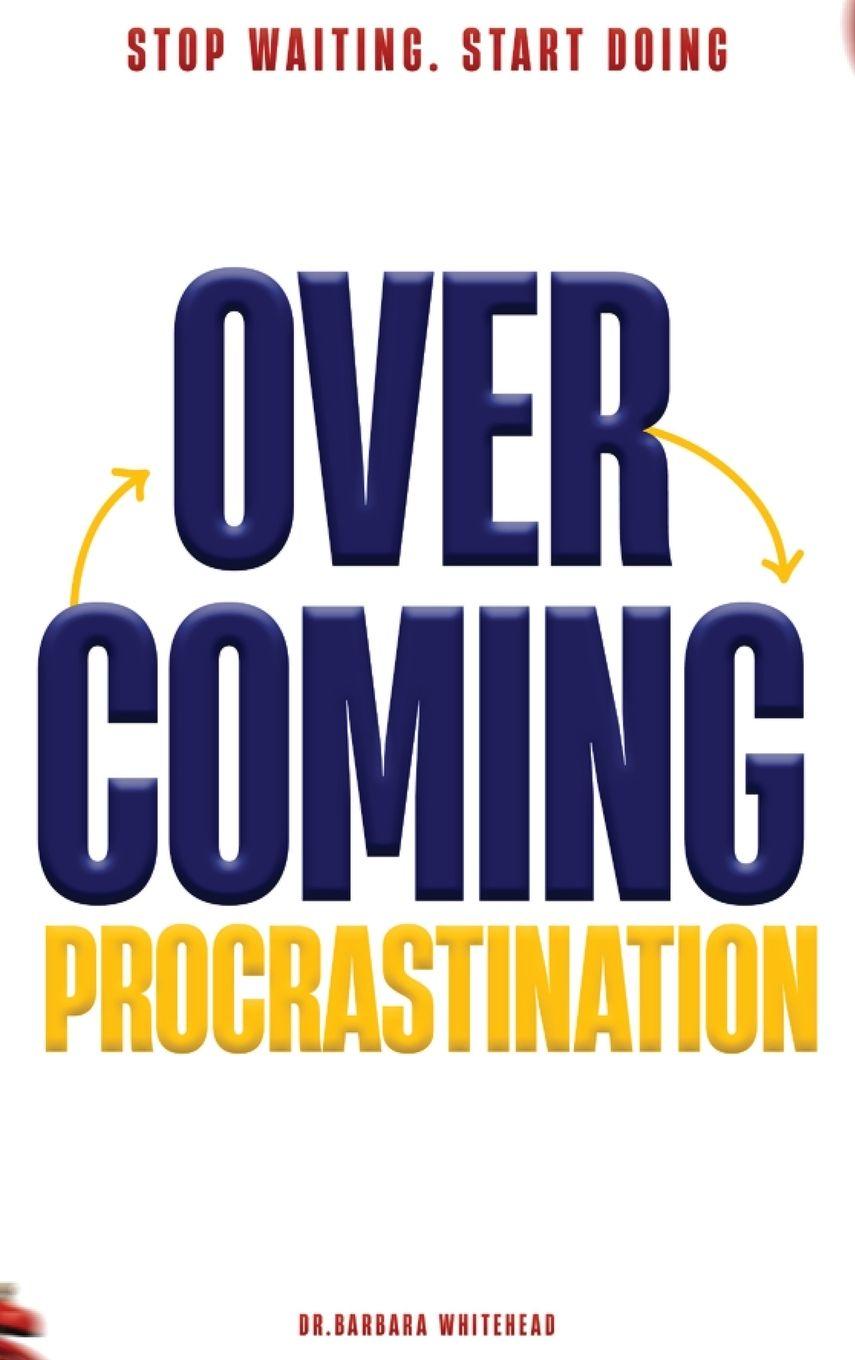 Kniha Overcoming Procrastination Dr. Barbara Whitehead