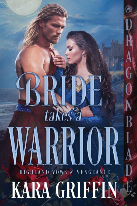 Kniha Bride Takes a Warrior Kara Griffin