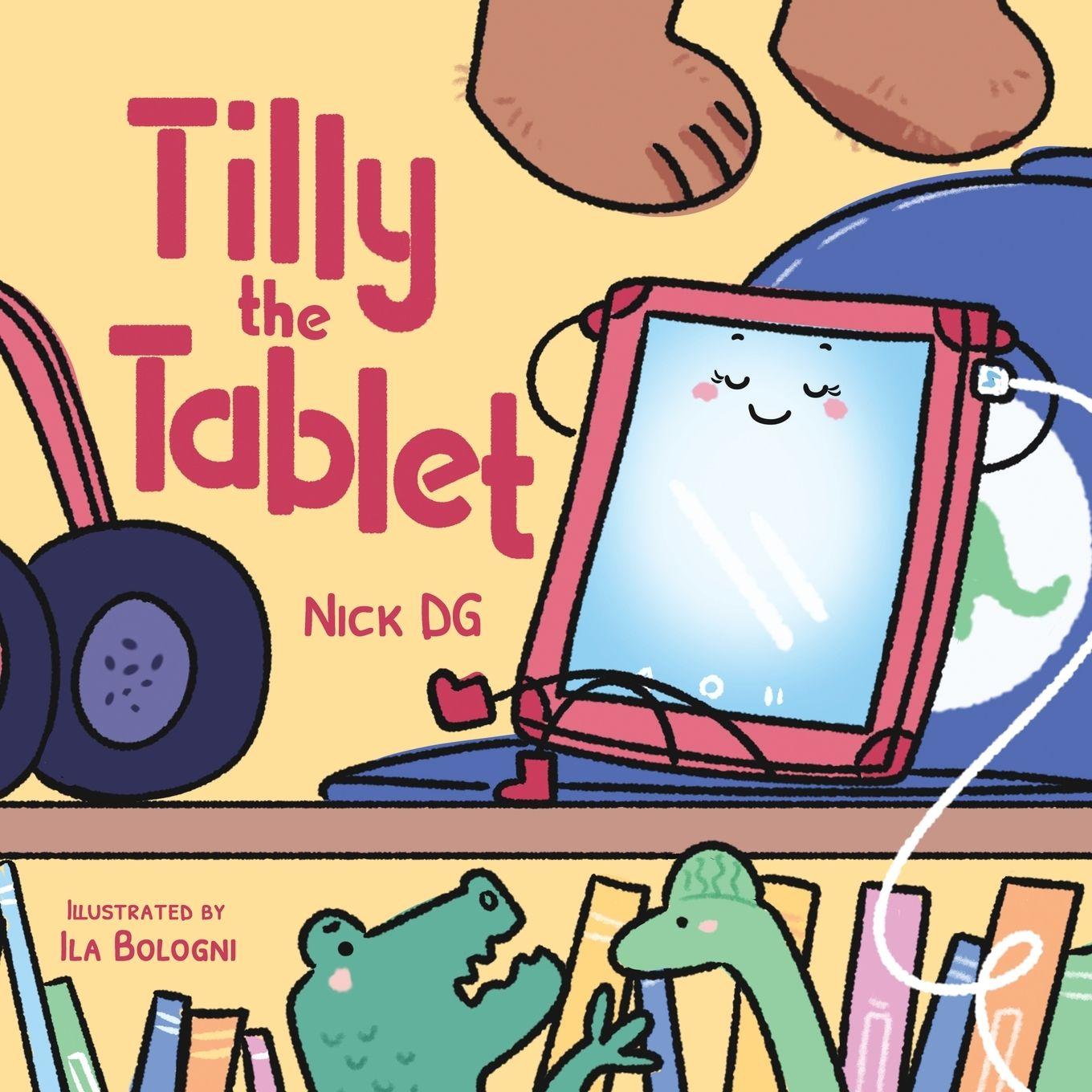 Kniha Tilly the Tablet Nick DG