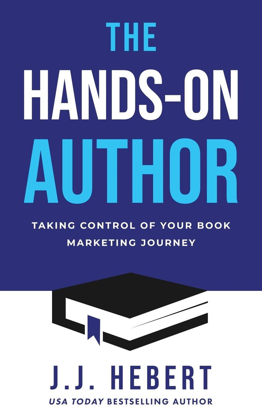 Knjiga The Hands-On Author J. J. Hebert