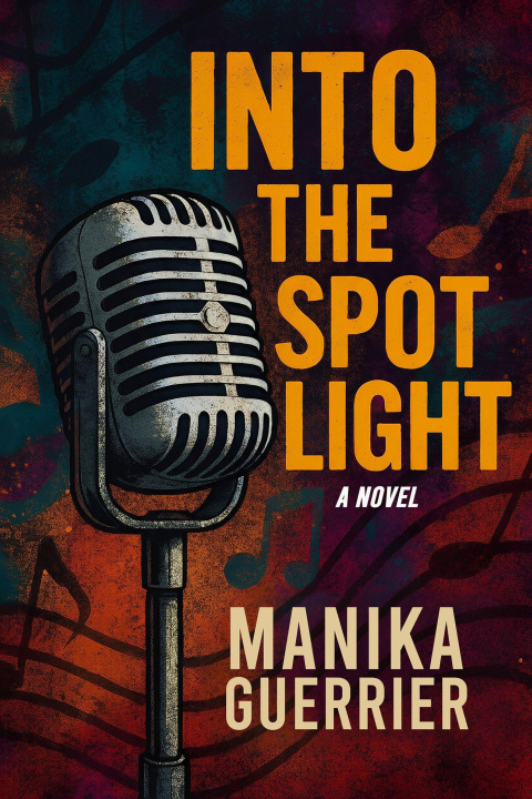 Kniha Into the Spotlight GUERRIER MANIKA