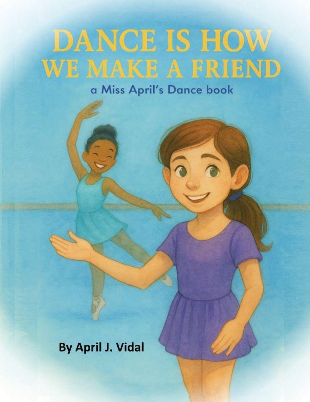 Knjiga Dance is How We Make a Friend Vidal