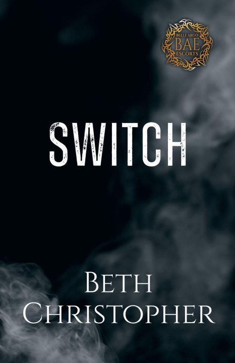Knjiga Switch Beth Christopher