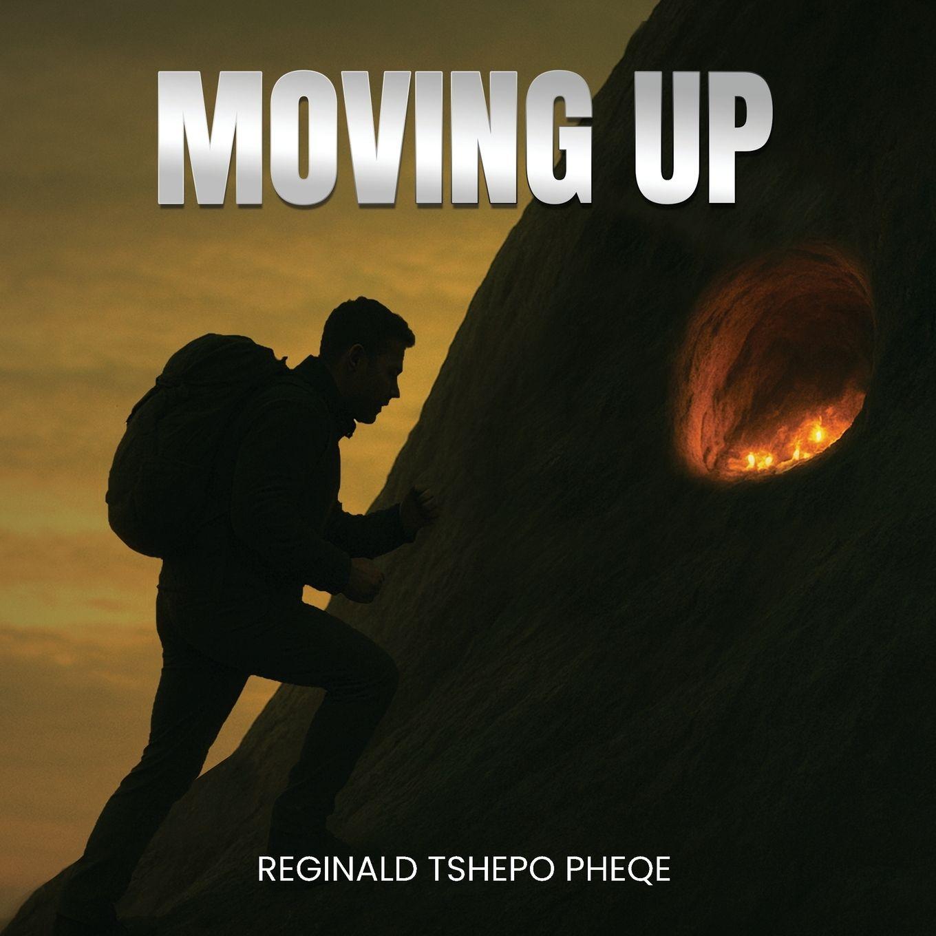 Kniha Moving Up Reginald Tshepo Pheqe