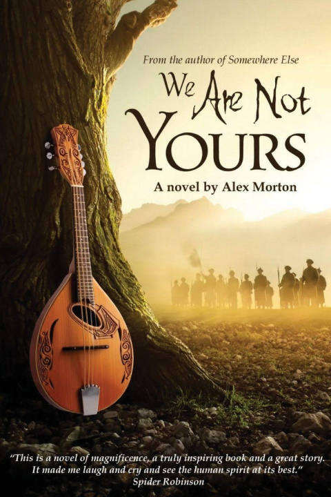 Knjiga We Are Not Yours Alex Morton