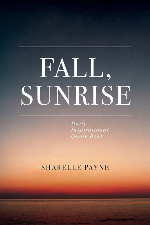 Kniha Fall, Sunrise Sharelle Payne