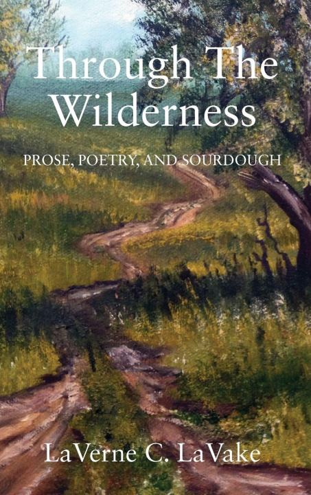 Kniha Through the Wilderness LaVerne C. LaVake