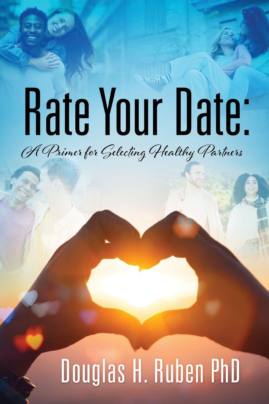 Kniha Rate Your Date Douglas H. Ruben PhD