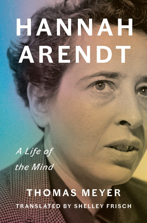 Knjiga Hannah Arendt Shelley Frisch