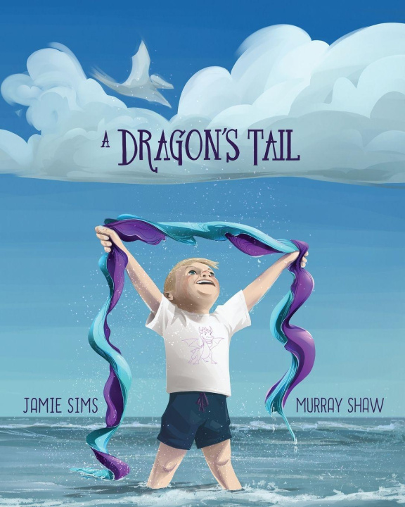 Kniha A Dragon's Tale Jamie Sims