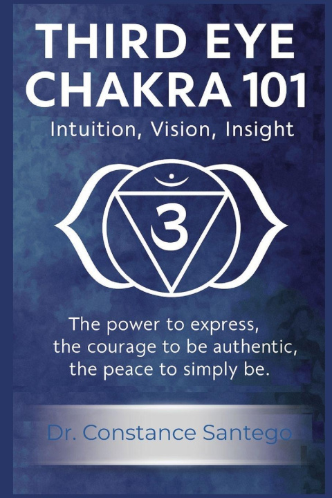 Kniha Third Eye Chakra 101 Constance Santego