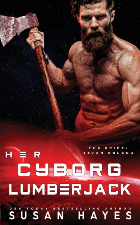 Kniha Her Cyborg Lumberjack Susan Hayes