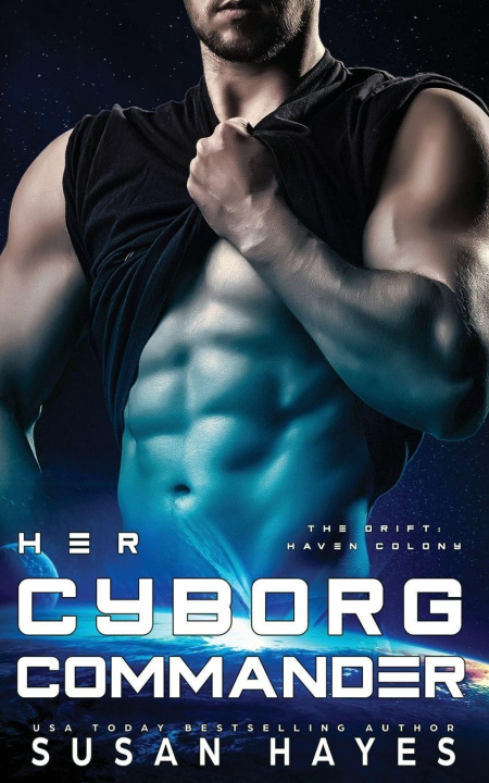 Kniha Her Cyborg Commander Susan Hayes
