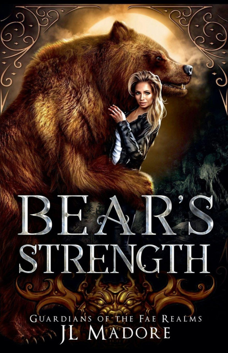 Kniha Bear's Strength JL Madore