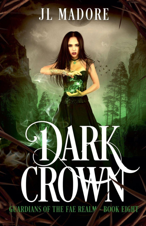 Kniha Dark Crown JL Madore