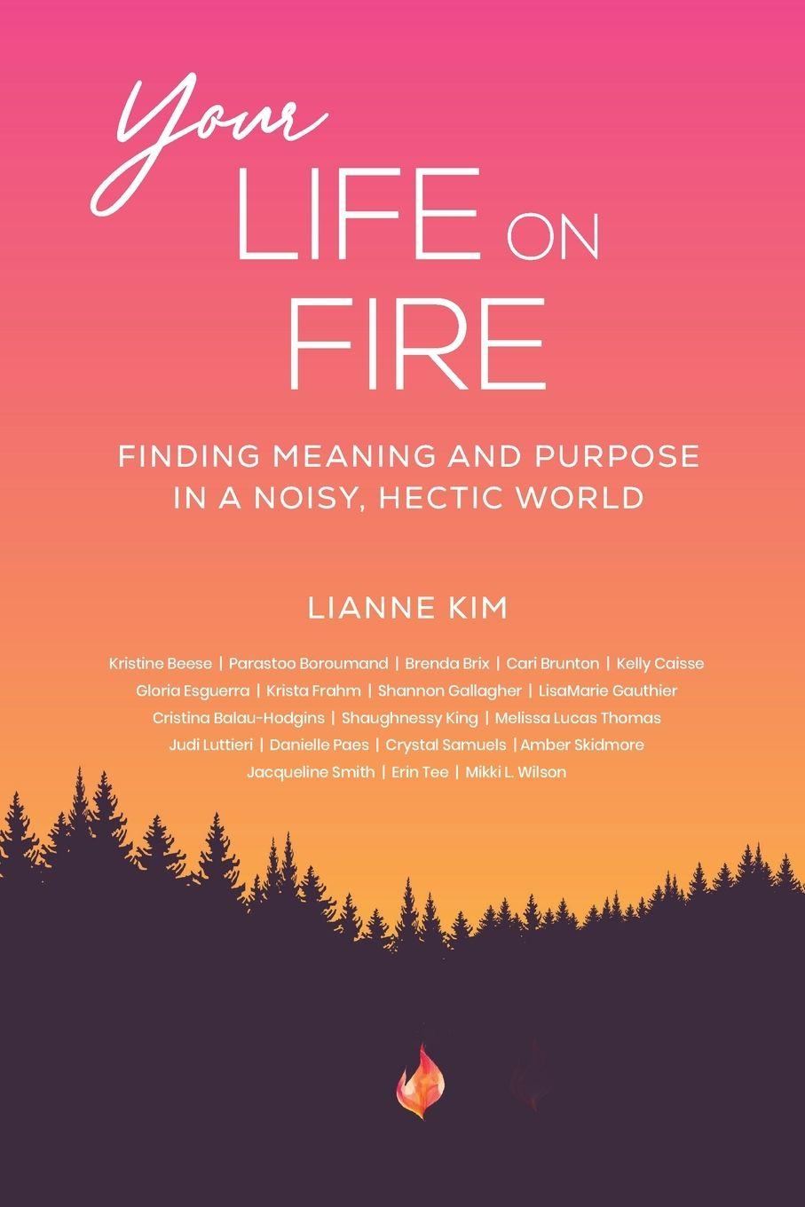 Book Your Life On Fire Lianne Kim