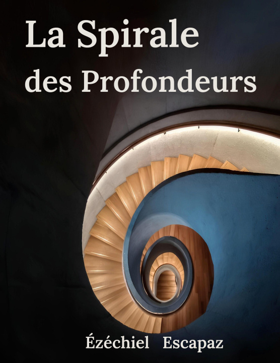Knjiga La Spirale des Profondeurs Escapaz